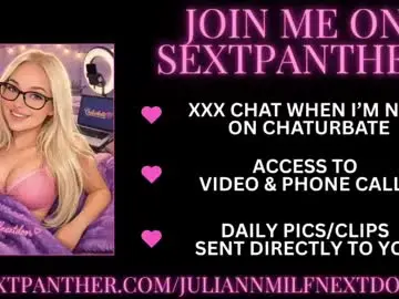 Chaturbate Sex Cam of juliannmilfnextdoor